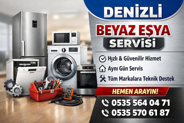 Denizli Beyaz Eşya Servisi